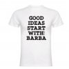 Camiseta Good Ideas LaBarbba